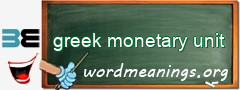 WordMeaning blackboard for greek monetary unit